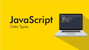 Data Types in JavaScript | JavaScript Training from Experts